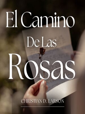 cover image of El Camino De Las Rosas